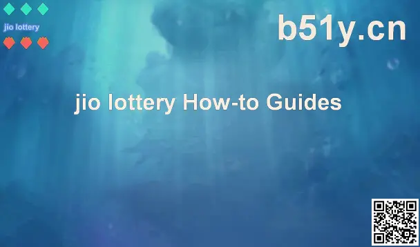 jio lottery How-to Guides overview banner — curated by Sharma Rohan for Indian players